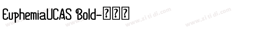EuphemiaUCAS Bold字体转换